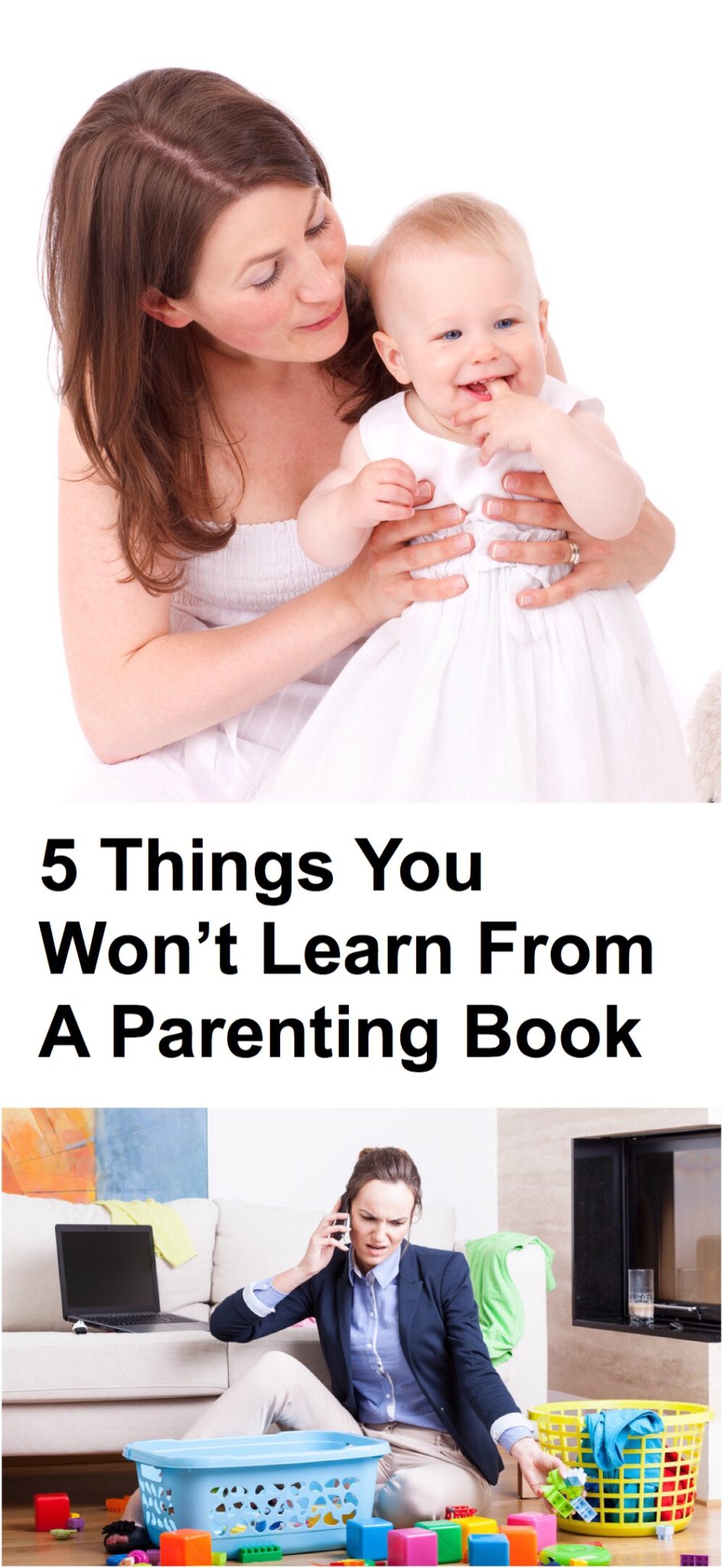 5 Things You Won’t Learn From A Parenting Book. Multitasking mom pin.