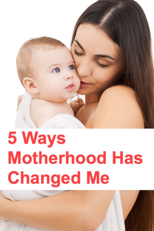 5 Ways Motherhood Has Changed Me, mother kisses baby pin.