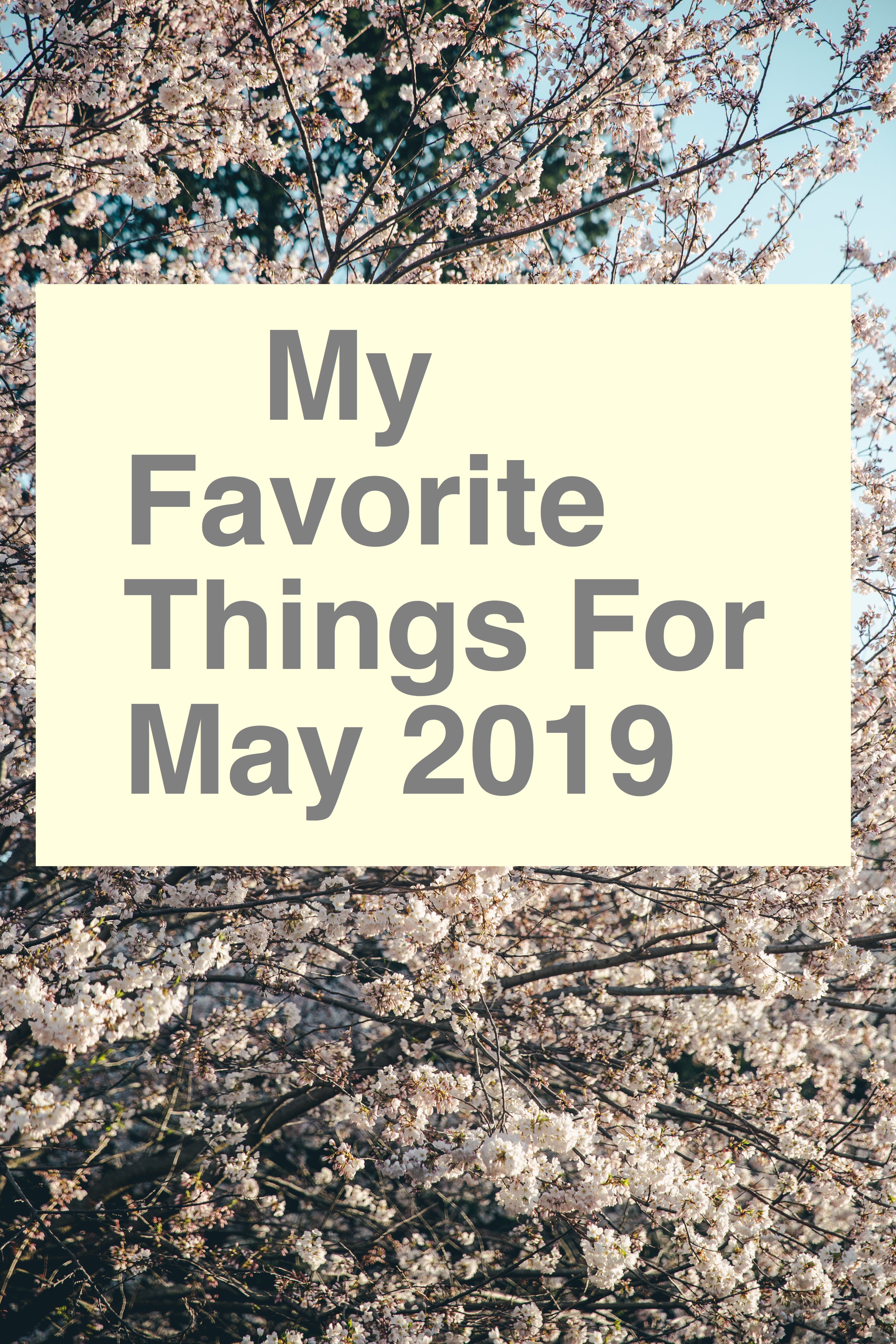 May Favorites pin