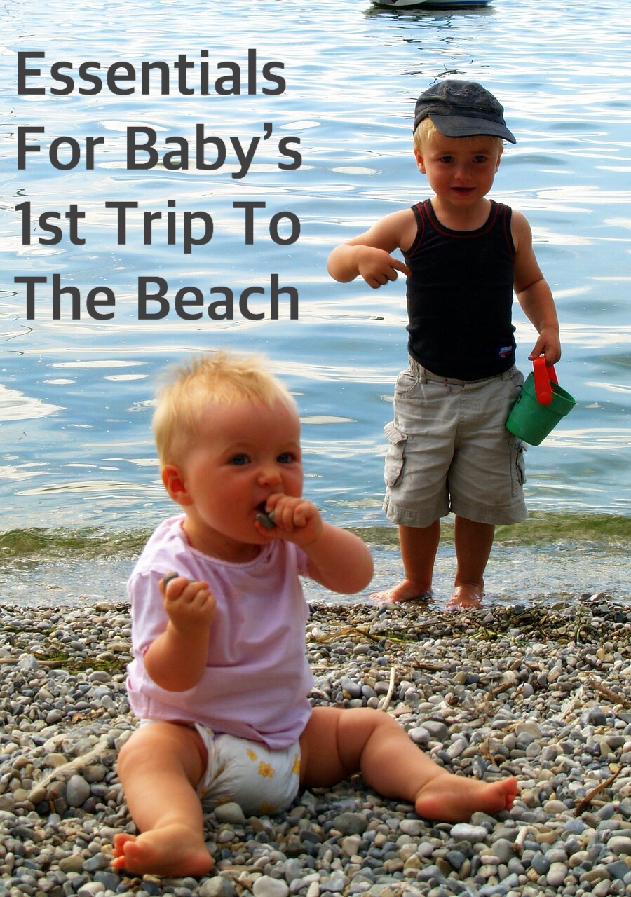 Essentials for baby’s 1st trip to the beach (pin)