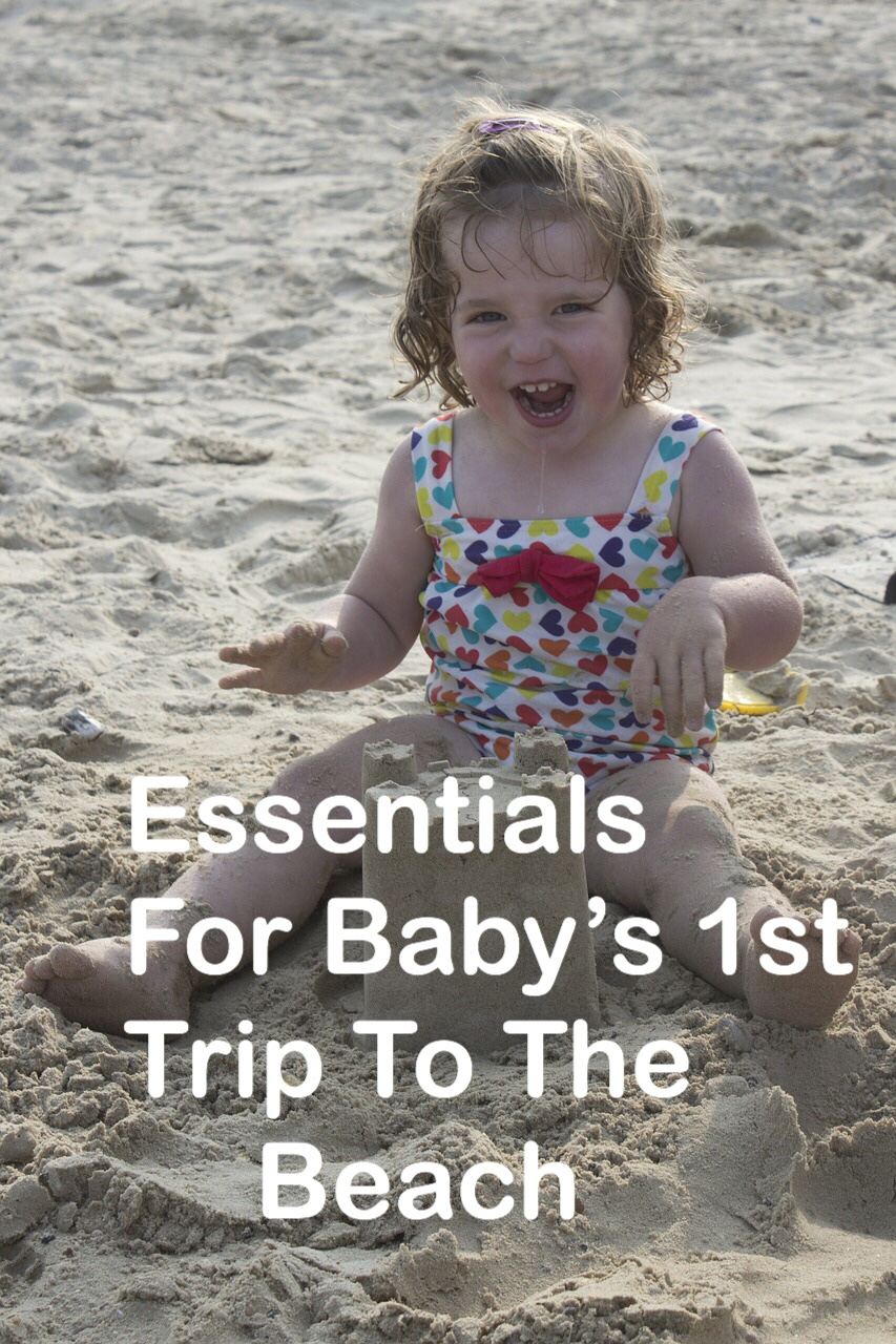 Essentials for baby’s 1st trip to the beach (Pin)