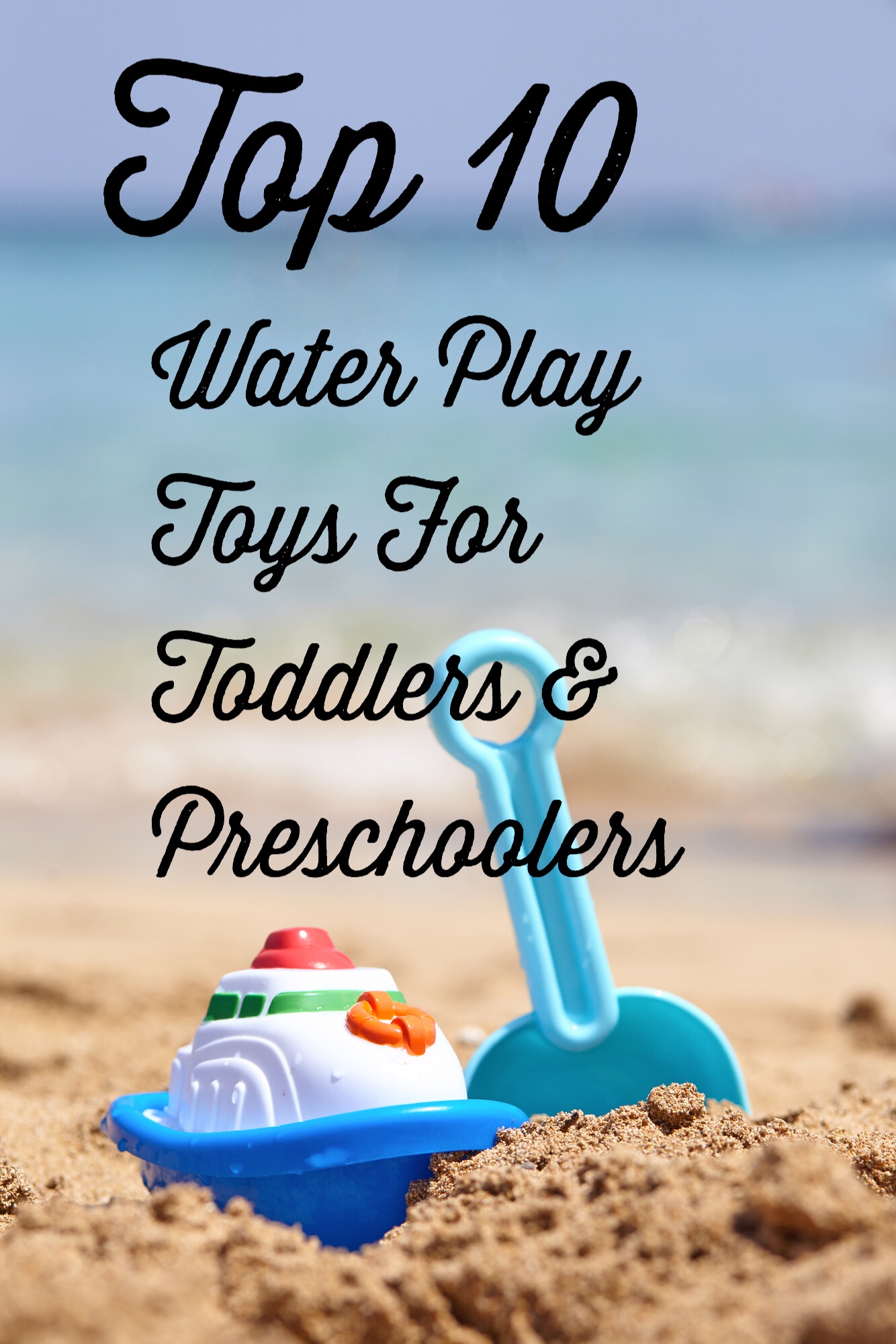 Top 10 Water Play Toys Pin