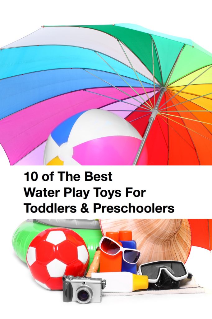 Top 10 Water Play Toys for Toddlers and Preschoolers A Flourishing Rose