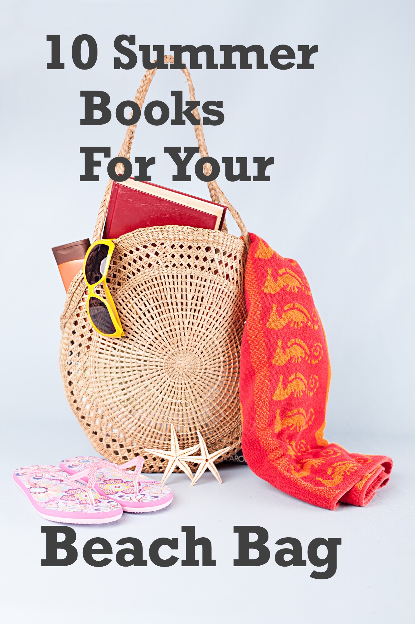 10 Summer Books for your Beach Bag pin