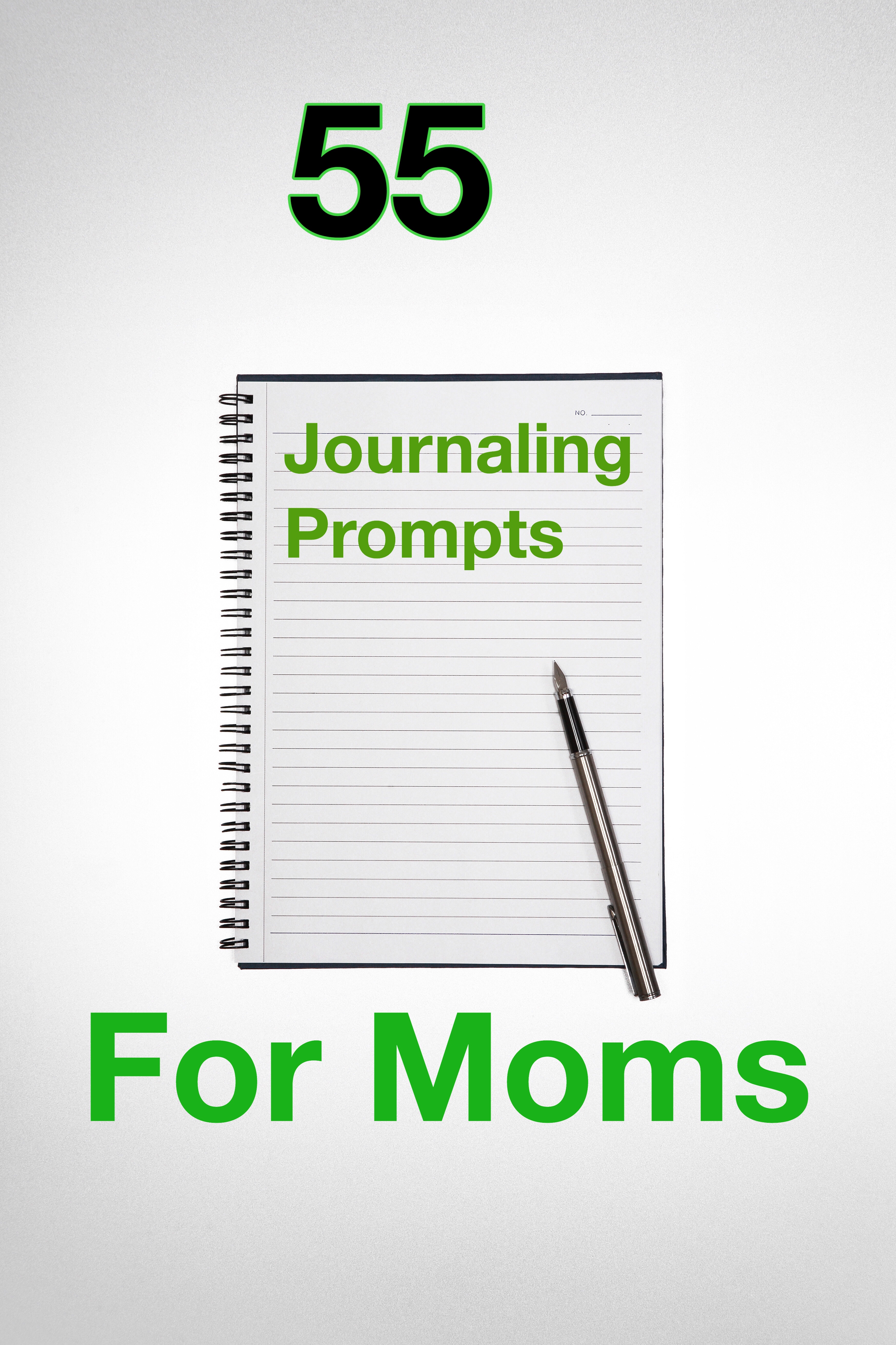 55 Journaling prompts for moms pin