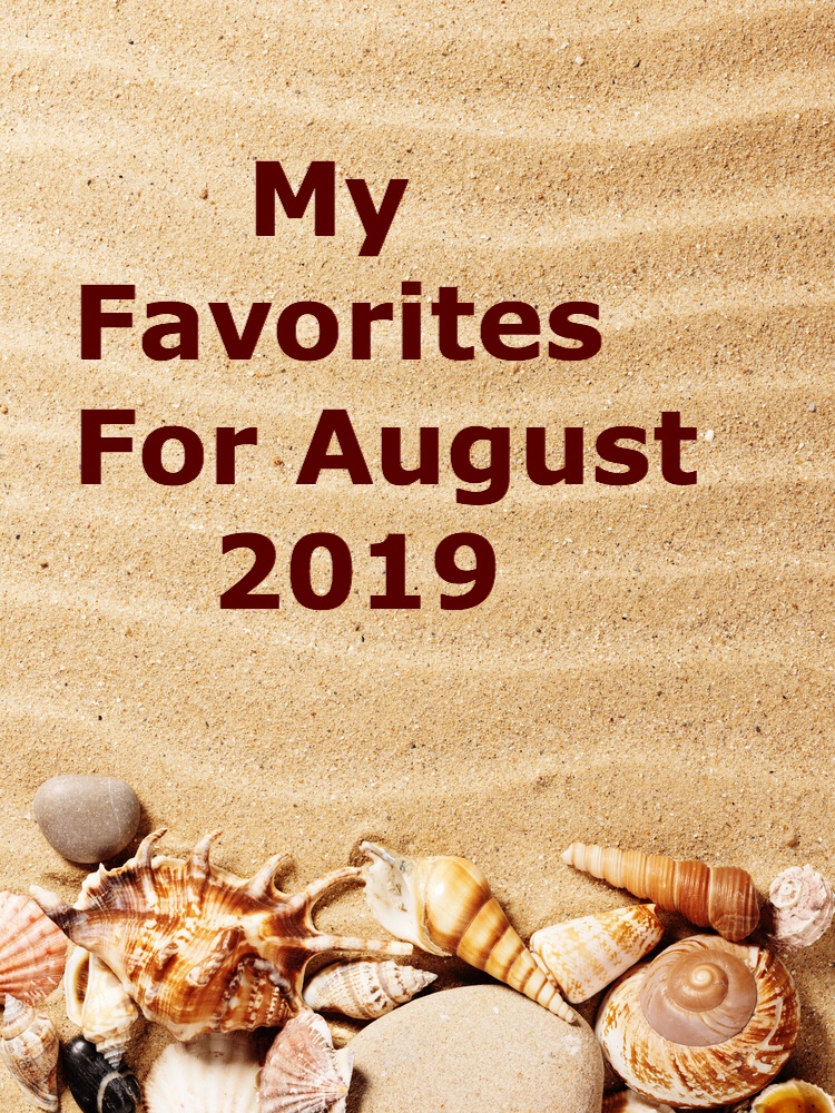 My favorites for august, 2019 pin