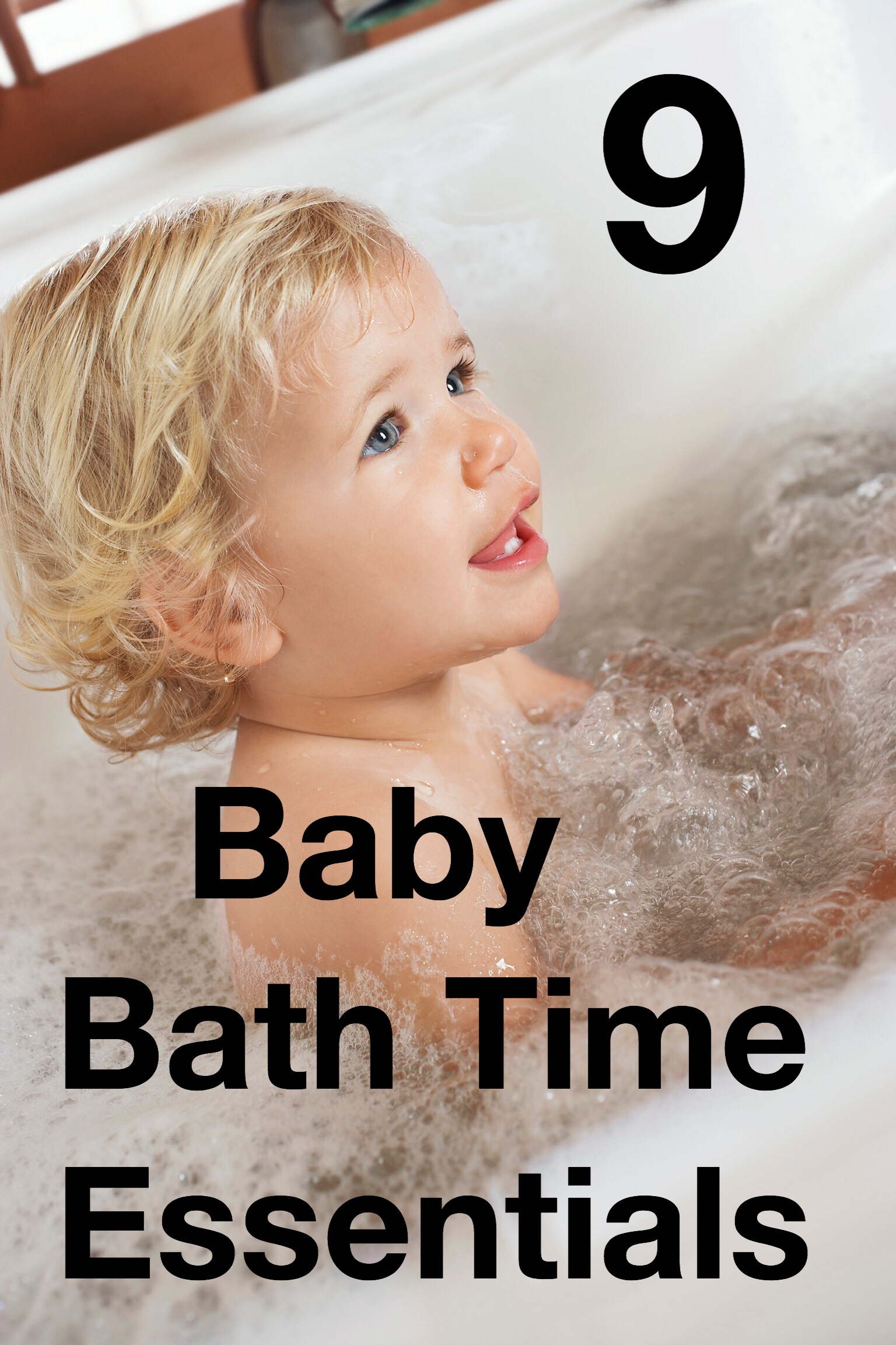 9 baby bath time esssentials pin