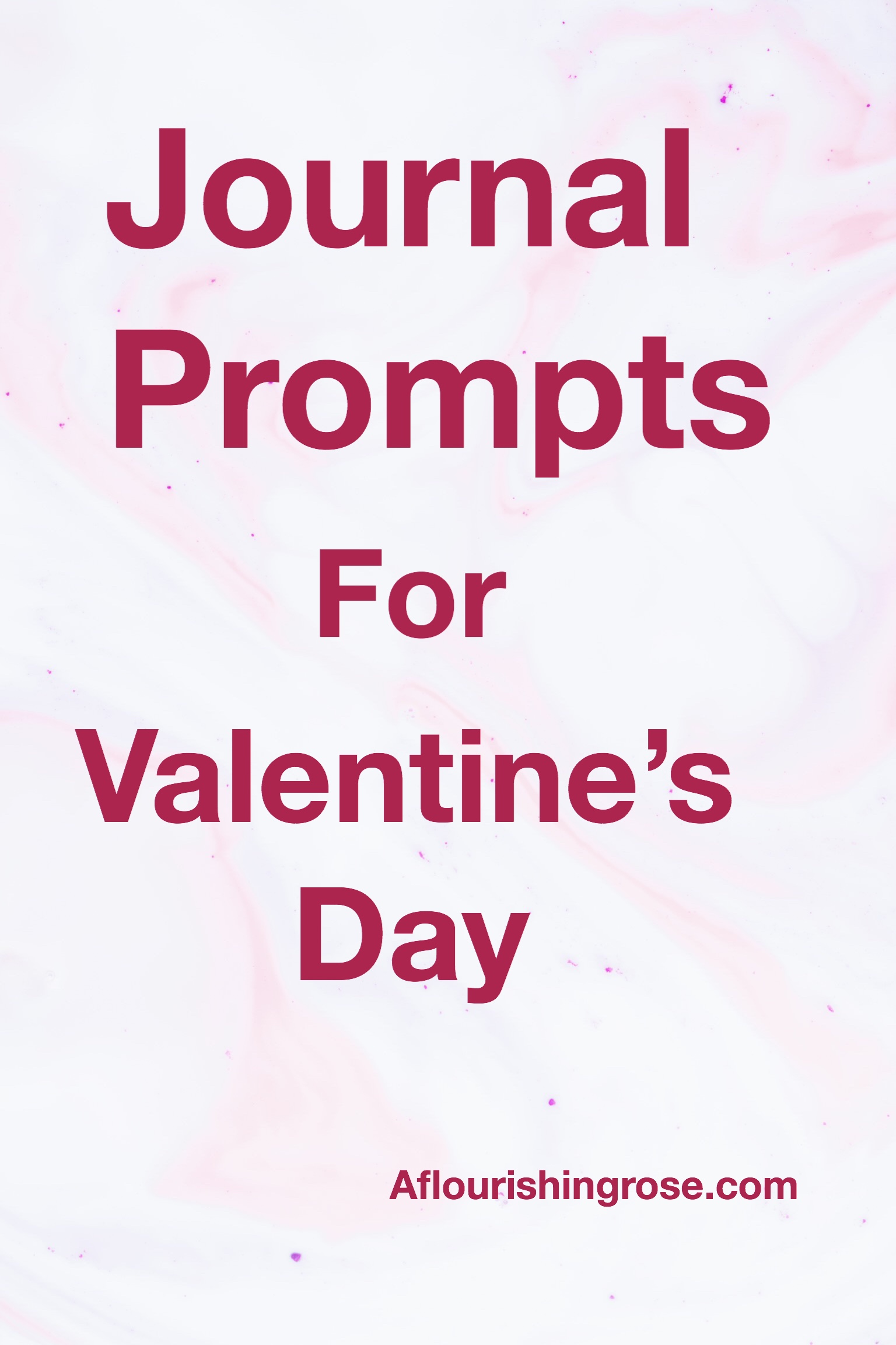 Journal Prompts for Valentine’s Day