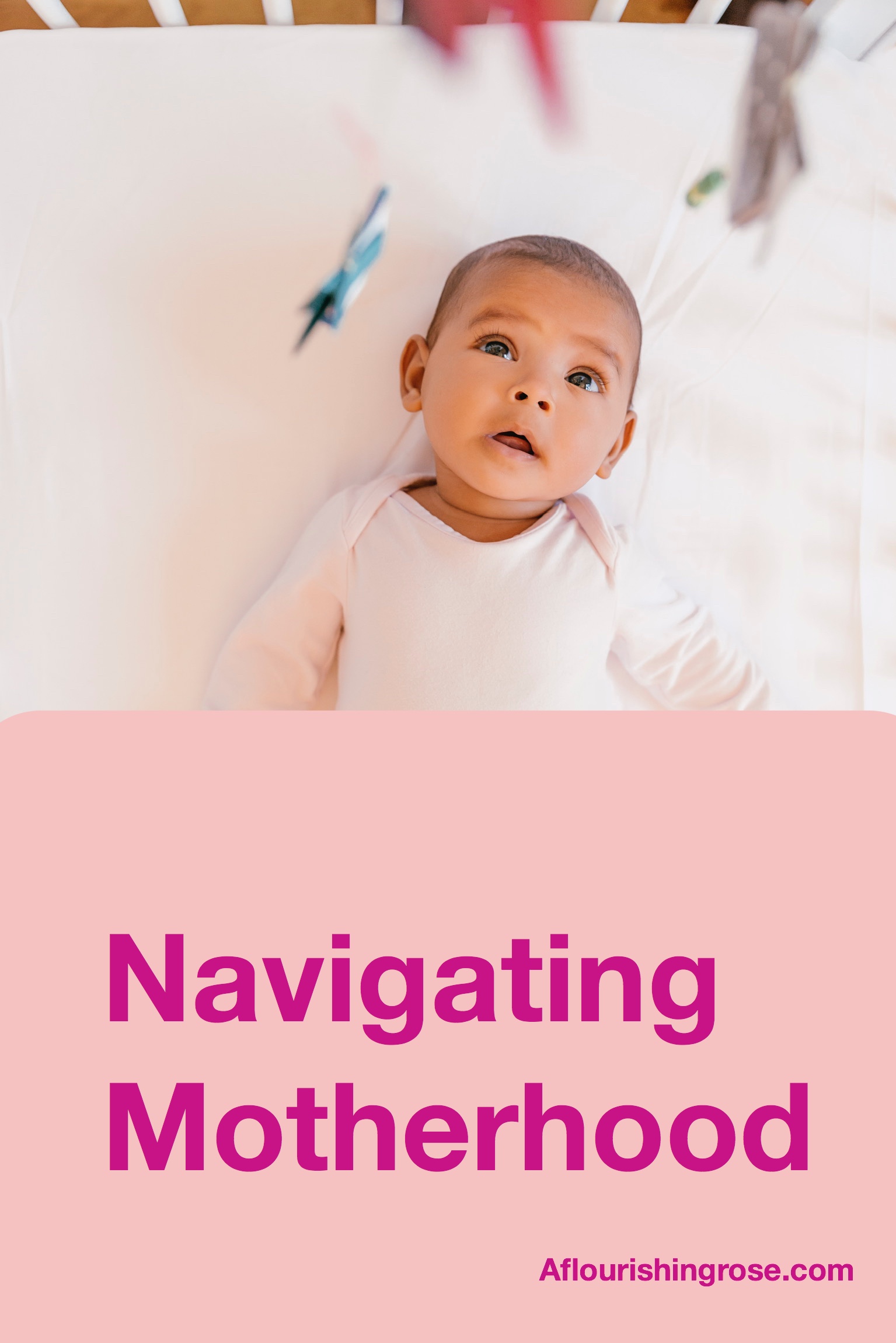 Navigating Motherhood