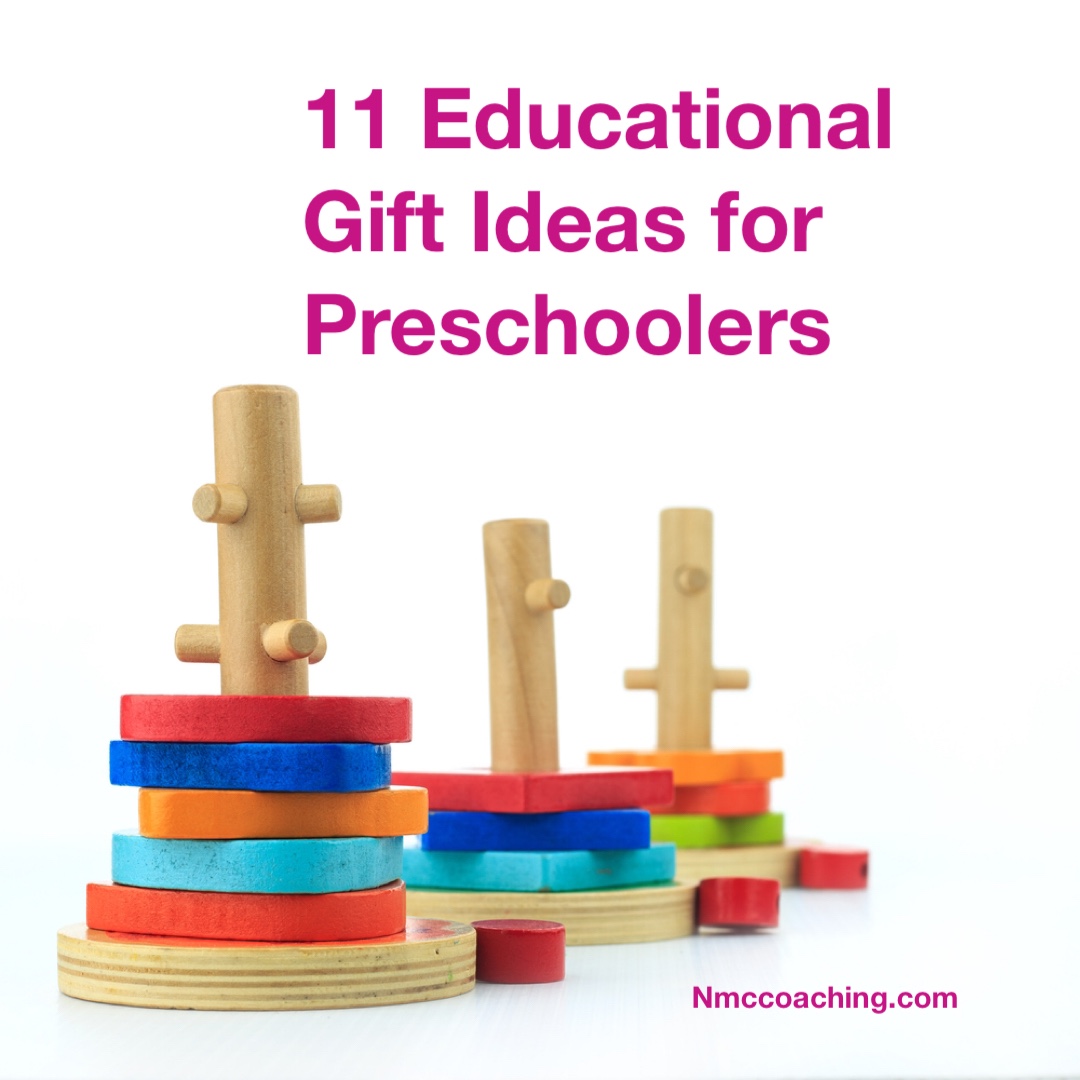 11 Educational Gift Ideas for Preschoolers.