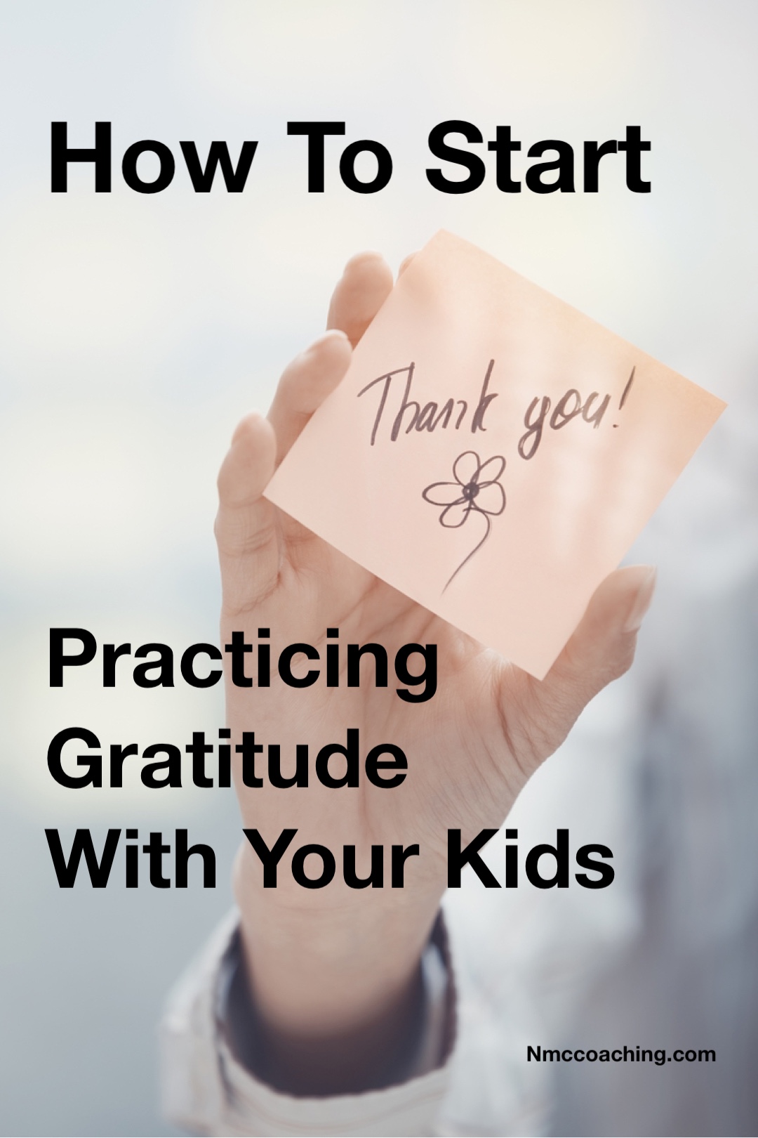 How to Start practicing Gratitude with Your Kids